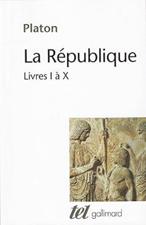 La République (Livres I à X)