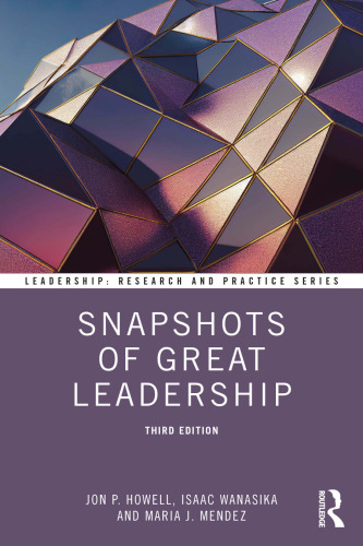 Snapshots of Great Leadership (Leadership: Research and Practice)