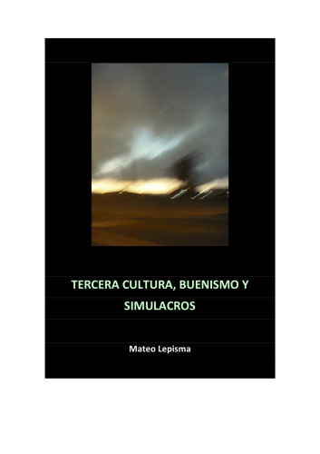 Tercera Cultura, buenismo y simulacros