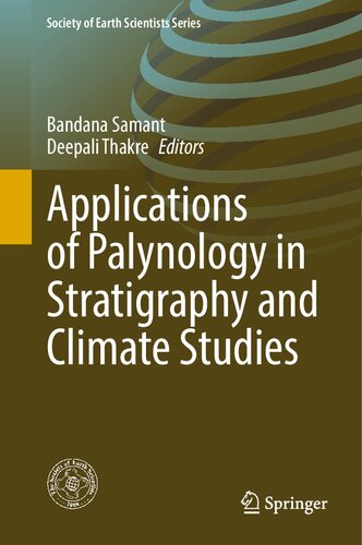 Applications of Palynology in Stratigraphy and Climate Studies (Society of Earth Scientists Series)