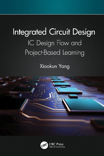 Integrated Circuit Design: IC Design Flow and Project-Based Learning