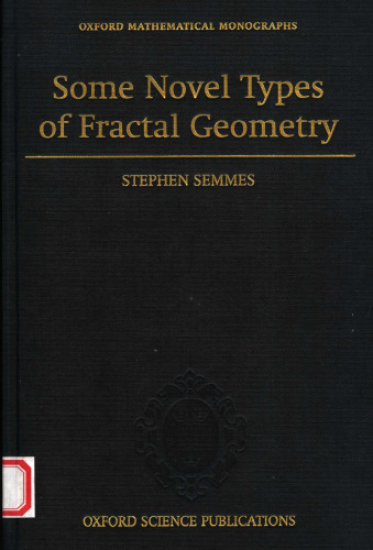 Some Novel Types of Fractal Geometry