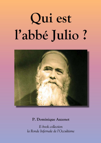 Qui est l'abbé Julio ?