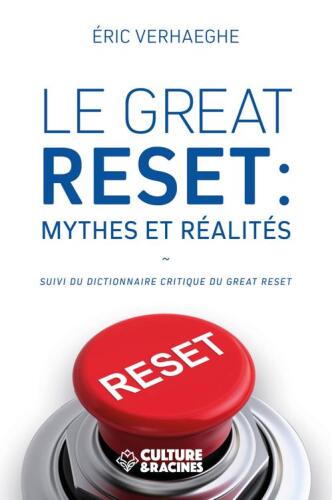 Le Great Reset : mythes et réalités