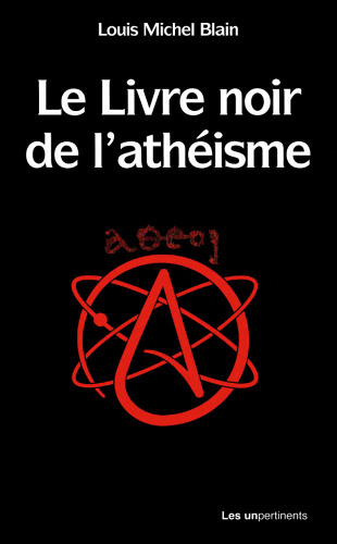 Le livre noir de l'athéisme
