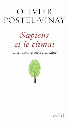 Sapiens et le climat : Une histoire bien chahutée