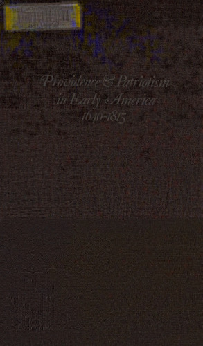 Providence & Patriotism in Early America, 1640-1815