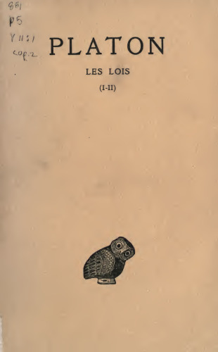 Œuvres complètes. Tome XI, 1re partie: Les Lois, Livres I-II