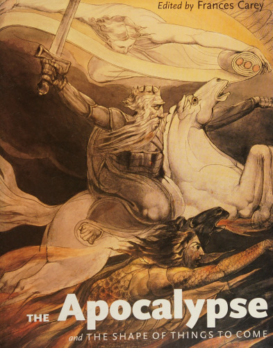 The Apocalypse and the Shape of Things to Come