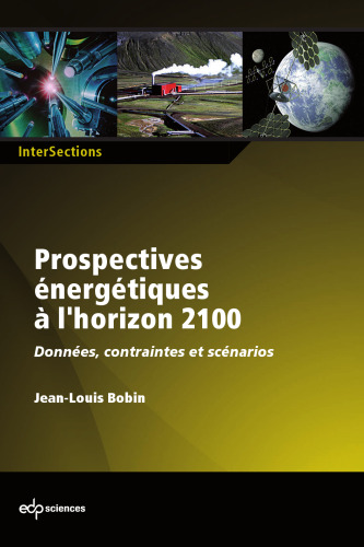 Prospectives énergétiques à l’horizon 2100