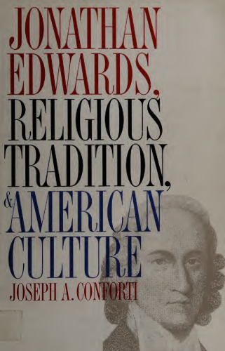 Jonathan Edwards, Religious Tradition & American Culture