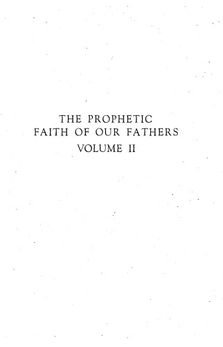 The Prophetic Faith of Our Fathers. The Historical Development of Prophetic Interpretation