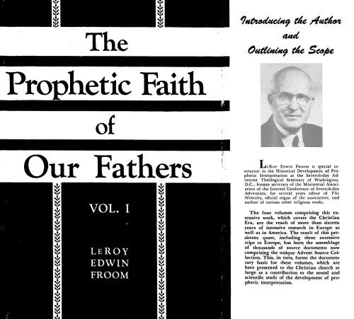 The Prophetic Faith of Our Fathers. The Historical Development of Prophetic Interpretation