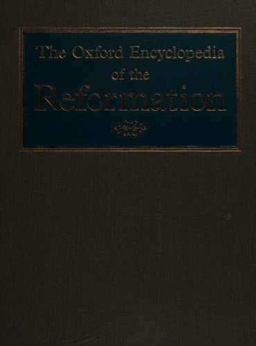 The Oxford Encyclopedia of the Reformation