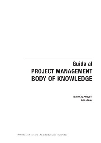 Guida al PROJECT MANAGEMENT BODY OF KNOWLEDGE (GUIDA AL PMBOK®) Sesta edizione