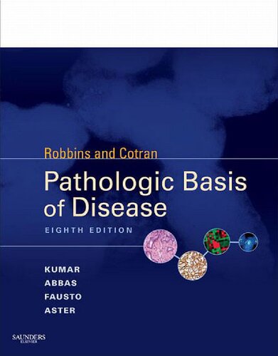 Robbins & Cotran Pathologic Basis of Disease