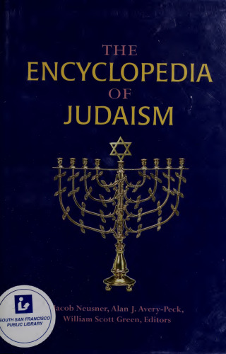 The Encyclopedia of Judaism, vol. 1. A–I