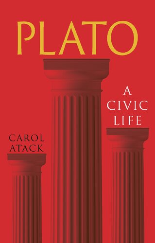 Plato: A Civic Life