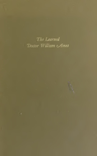 The Learned Doctor William Ames. Dutch Backgrounds of English and American Puritanism