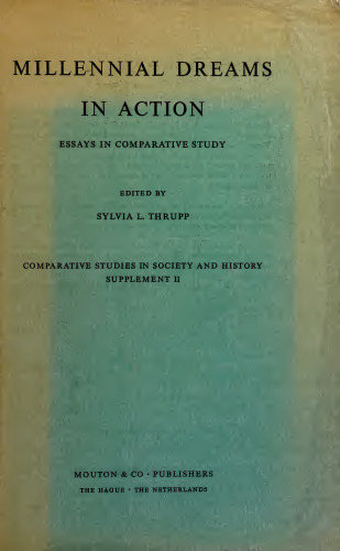 Millennial Dreams in Action. Essays in Comparative Study