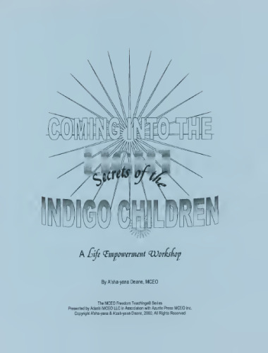Coming into the secrets of the indigo children. Manual