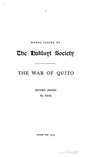 The War of Quito / by Pedro de Cieza de León / and Inca Documents