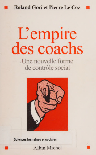 L'empire des coachs: une nouvelle forme de contrôle social