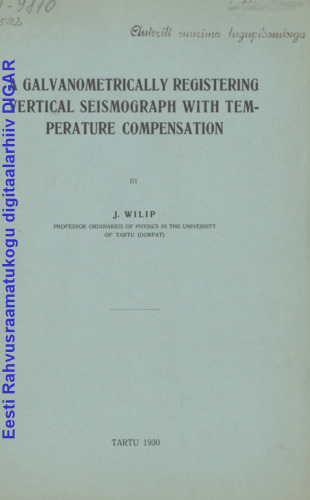 Galvanometrically Registering Vertical Seismograph with Temperature Compensation