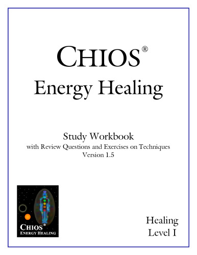 Chios energy healing level 1 Study workbook