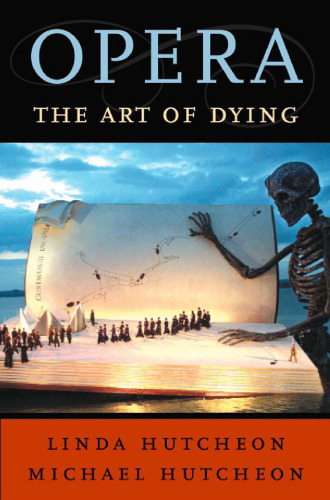 Opera: The Art of Dying (Convergences:Inventories of the Present)
