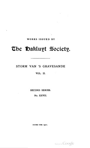 Storm van ‘s Gravesande / The Rise of British Guiana / Compiled from His Despatches