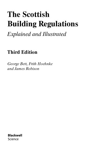 The Scottish Building Regulations: Explained and Illustrated
