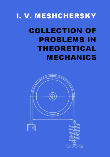 Collection of Problems in Theoretical Mechanics