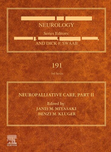Neuropalliative Care, Part Two, Volume 191 - Handbook of Clinical Neurology (July 5, 2023)_(0128245352)_(Elsevier).pdf