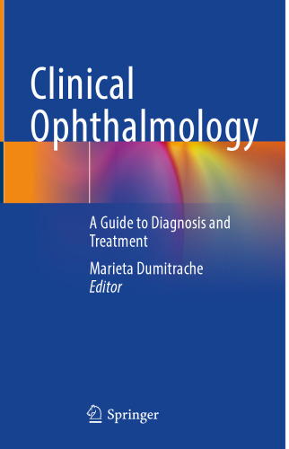 Clinical Ophthalmology:A Guide to Diagnosis and Treatment
