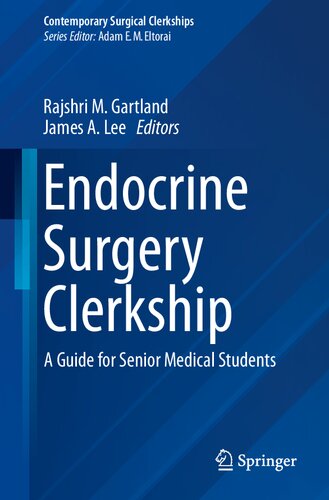 Endocrine Surgery Clerkship: A Guide for Senior Medical Students