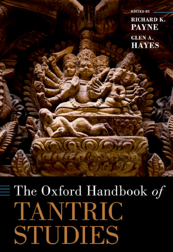 The Oxford Handbook of Tantric Studies (Oxford Handbooks)