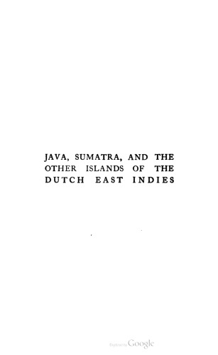 Java, Sumatra, and the other islands of the Dutch East Indies