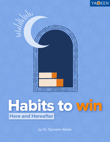 Habits to win: Here and Hereafter