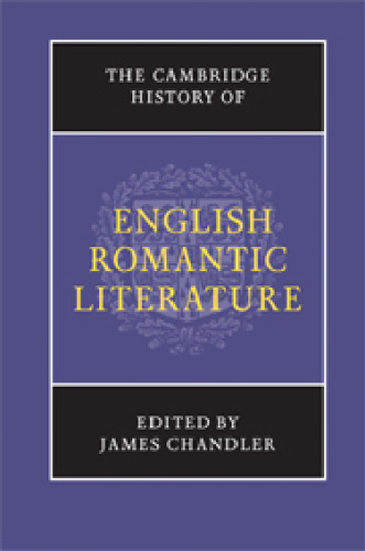 The Cambridge History of English Romantic Literature (The New Cambridge History of English Literature)