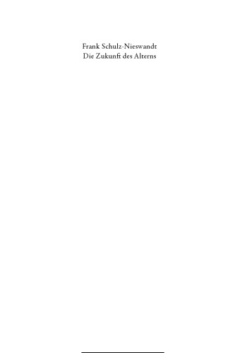 Die Zukunft des Alterns: Gemeinwohl und Lebensformen neu denken