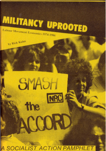 Militancy Uprooted: Labour Movement Economics 1974-1986