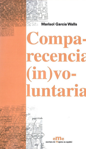 Comparecencia (in)voluntaria