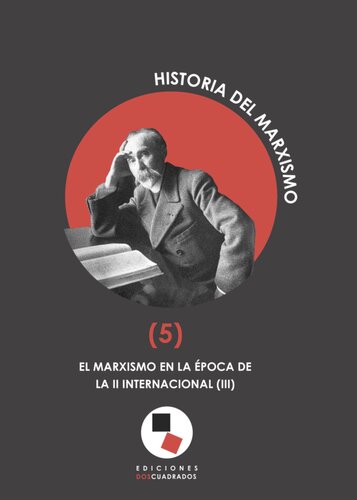 Historia del marxismo. El marxismo en la época de la II Internacional (III)