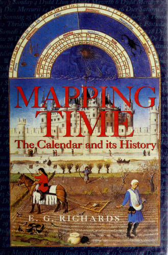 Mapping Time: The Calendar and Its History