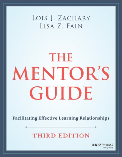 The Mentor's Guide: Facilitating Effective Learning Relationships