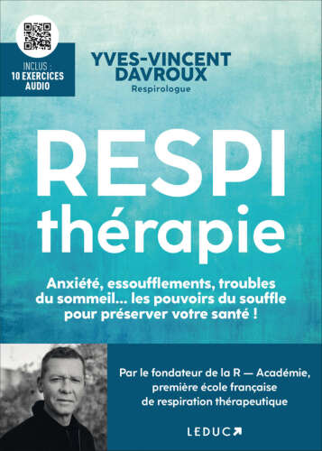 Respithérapie : : Anxiété, essoufflements, troubles du sommeil…