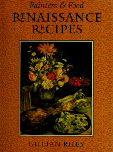 Renaissance Recipes (Painters & Food)