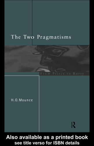 The Two Pragmatisms: From Peirce to Rorty