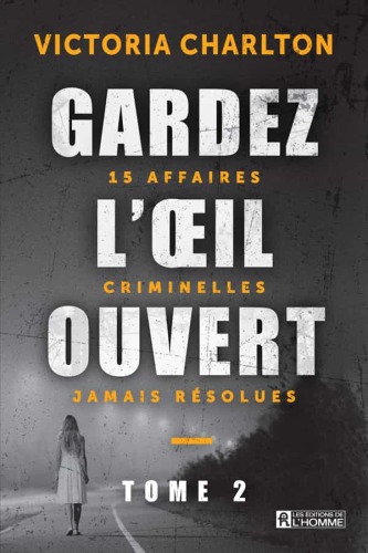 15 affaires criminelles jamais résolues